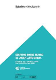 Escritos sobre teatro de Josep Lluís Sirera / edición a cargo de Juan V. Martínez Luciano, Rosa Sanmartín y Rodolf Sirera | Biblioteca Virtual Miguel de Cervantes