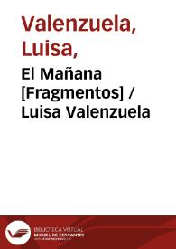 El Mañana [Fragmentos] / Luisa Valenzuela | Biblioteca Virtual Miguel de Cervantes