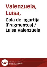 Cola de lagartija [Fragmentos] / Luisa Valenzuela | Biblioteca Virtual Miguel de Cervantes