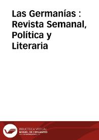 Las Germanías : Revista Semanal, Política y Literaria  | Biblioteca Virtual Miguel de Cervantes