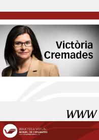 Victòria Cremades / director, Joaquim Espinós Felipe | Biblioteca Virtual Miguel de Cervantes