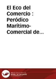 El Eco del Comercio : Periódico Marítimo-Comercial de Noticias, Mercados y Bursátil | Biblioteca Virtual Miguel de Cervantes