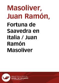 Fortuna de Saavedra en Italia / Juan Ramón Masoliver | Biblioteca Virtual Miguel de Cervantes