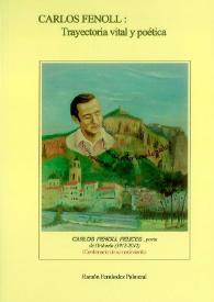 Carlos Fenoll : trayectoria vital y poética (105 años de su nacimiento)  / por Ramón Fernández Palmeral | Biblioteca Virtual Miguel de Cervantes