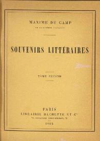  Souvenirs littéraires. Tome second / Maxime du Camp | Biblioteca Virtual Miguel de Cervantes