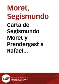 Carta de Segismundo Moret y Prendergast a Rafael Altamira. Madrid, 16 de noviembre de 1909 | Biblioteca Virtual Miguel de Cervantes
