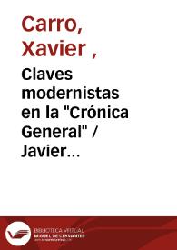 Claves modernistas en la "Crónica General" / Javier Carro | Biblioteca Virtual Miguel de Cervantes