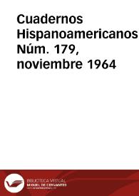 Cuadernos Hispanoamericanos. Núm. 179, noviembre 1964 | Biblioteca Virtual Miguel de Cervantes