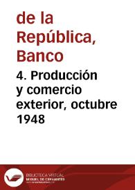 4. Producción y comercio exterior, octubre 1948 | Biblioteca Virtual Miguel de Cervantes