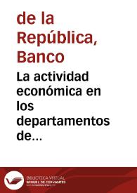 La actividad económica en los departamentos de Antioquia y Huila durante 1970 | Biblioteca Virtual Miguel de Cervantes
