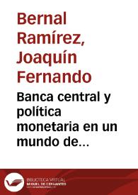 Banca central y política monetaria en un mundo de dinero electrónico | Biblioteca Virtual Miguel de Cervantes