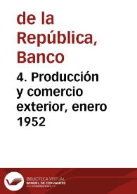 4. Producción y comercio exterior, enero 1952 | Biblioteca Virtual Miguel de Cervantes