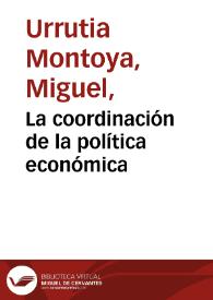 La coordinación de la política económica | Biblioteca Virtual Miguel de Cervantes