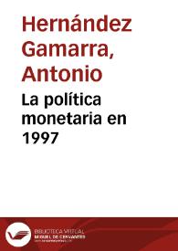 La política monetaria en 1997 | Biblioteca Virtual Miguel de Cervantes