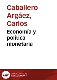 Economía y política monetaria | Biblioteca Virtual Miguel de Cervantes