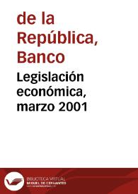 Legislación económica, marzo 2001 | Biblioteca Virtual Miguel de Cervantes
