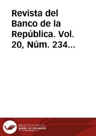 Revista del Banco de la República. Vol. 20, Núm. 234 (abril 1947) | Biblioteca Virtual Miguel de Cervantes