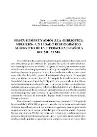 Hasta siempre y adiós a la "Biblioteca Miralles": un legado bibliográfico al servicio de la literatura española del siglo XIX / José Luis González Subías | Biblioteca Virtual Miguel de Cervantes