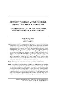 Abstract nouns as metadiscursive shells in academic discourse

 / Mercedes Díez Prados | Biblioteca Virtual Miguel de Cervantes