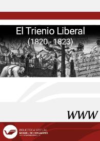 El Trienio Liberal (1820-1823) / dirección José Manuel Díez Fuentes | Biblioteca Virtual Miguel de Cervantes