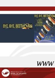 Bye, bye, Beethoven (1987) [Ficha de espectáculo] | Biblioteca Virtual Miguel de Cervantes