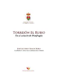 Torrejón el Rubio : En el corazón de Monfragüe / José Antonio Ramos Rubio | Biblioteca Virtual Miguel de Cervantes