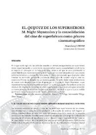 El "Quijote de los superhéroes". M.Night Shyamalan y la consolidación del cine de superhéroes como género cinematográfico / Francisco J. Ortiz | Biblioteca Virtual Miguel de Cervantes