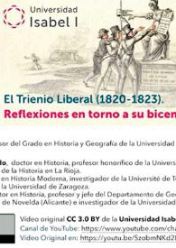 El Trienio Liberal (1820-1823). Reflexiones en torno a su bicentenario / Sergio Cañas Díez (organizador y ponente) ; ponentes: José Miguel Delgado Idarreta, Álvaro París Martín y Víctor Sánchez Martín | Biblioteca Virtual Miguel de Cervantes