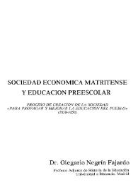 Sociedad económica matritense y educación preescolar. Proceso de creación de la sociedad "Para progagar y mejorar la educación del pueblo" (1838-1850) / Dr. Olegario Negrín Fajardo | Biblioteca Virtual Miguel de Cervantes