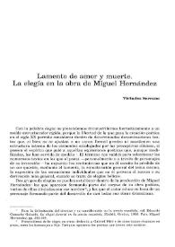 Lamento de amor y muerte: la elegía en la obra de Miguel Hernández / Virtudes Serrano | Biblioteca Virtual Miguel de Cervantes
