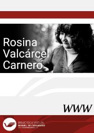 Rosina Valcárcel Carnero / directora Elena Zurrón Rodríguez | Biblioteca Virtual Miguel de Cervantes
