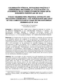 Celebración pública, ritualidad política y ceremonial religioso: la publicación y el juramento de la Constitución de Cádiz en el suroeste peninsular en 1812 / José Saldaña Fernández | Biblioteca Virtual Miguel de Cervantes