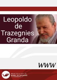 Leopoldo de Trazegnies Granda / directora Elena Zurrón Rodríguez | Biblioteca Virtual Miguel de Cervantes