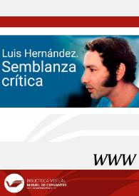 Luis Hernández. Semblanza crítica / Elena Zurrón Rodríguez | Biblioteca Virtual Miguel de Cervantes