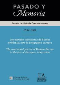 Pasado y Memoria. Revista de Historia Contemporánea. Núm. 24 (2022). Los partidos comunistas de Europa occidental ante la integración europea | Biblioteca Virtual Miguel de Cervantes