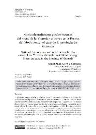 Nacionalcatolicismo y celebraciones del "Año de la Victoria" a través de la Prensa del Movimiento: el caso de la provincia de Granada / Miguel Ángel Carvajal Contreras | Biblioteca Virtual Miguel de Cervantes