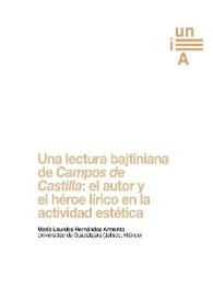 Una lectura bajtiniana de "Campos de Castilla": el autor y el héroe lírico en la actividad estética / María Lourdes Hernández Armenta | Biblioteca Virtual Miguel de Cervantes