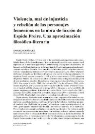 Violencia, mal de injusticia y rebelión de los personajes femeninos en la obra de ficción de Espido Freire. Una aproximación filosófico-literaria / Samuel Rodríguez | Biblioteca Virtual Miguel de Cervantes