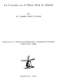 La Cuaresma en el Palacio Real de Madrid / por M.ª Carmen Simón Palmer | Biblioteca Virtual Miguel de Cervantes