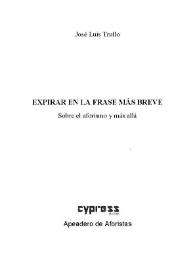 Expirar en la frase más breve. Sobre el aforismo y más allá / José Luis Trullo | Biblioteca Virtual Miguel de Cervantes
