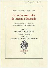 Las otras soledades de Antonio Machado / Ángel González | Biblioteca Virtual Miguel de Cervantes