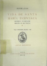 Vida de Santa María Egipciaca : estudios, vocabulario, edición de los textos. Tomo II / Manuel Alvar | Biblioteca Virtual Miguel de Cervantes
