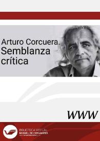 Arturo Corcuera. Semblanza crítica / Elena Zurrón Rodríguez | Biblioteca Virtual Miguel de Cervantes