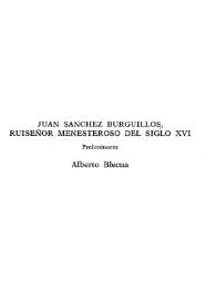 Juan Sánchez Burguillos, ruiseñor menesteroso del siglo XVI / Alberto Blecua | Biblioteca Virtual Miguel de Cervantes