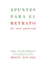 Apuntes para el retrato de una amistad M.A & M.H / por: César Moreno | Biblioteca Virtual Miguel de Cervantes