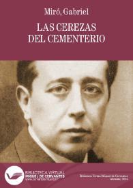 Las cerezas del cementerio / Gabriel Miró | Biblioteca Virtual Miguel de Cervantes