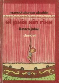 El país sin risa y cuatro piezas más (Teatro para niños) / Manuel Alonso Alcalde ; ilustraciones Jalón | Biblioteca Virtual Miguel de Cervantes