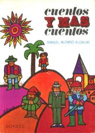 Cuentos y más cuentos / Manuel Alonso Alcalde ; [ilustraciones de Pastecca] | Biblioteca Virtual Miguel de Cervantes