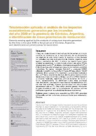 Teledetección aplicada al análisis de los impactos ecosistémicos generados por los incendios del año 2020 en la provincia de Córdoba, Argentina, e identificación de áreas prioritarias de restauración / Hebert Castillo, Pablo Baldassini | Biblioteca Virtual Miguel de Cervantes