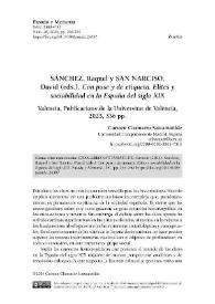 "Con pase y de etiqueta. Elites y sociabilidad en la España del siglo XIX", Raquel Sánchez y David San Narciso (eds.). Valencia, Publicacions de la Universitat de València, 2023, 336 pp. [Reseña bibliográfica]
  / Carmen Chamarro Santamatilde | Biblioteca Virtual Miguel de Cervantes